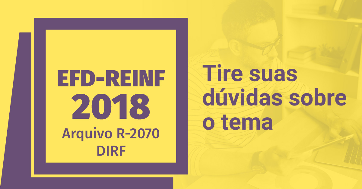EFD REINF 2018 – Arquivo R-2070