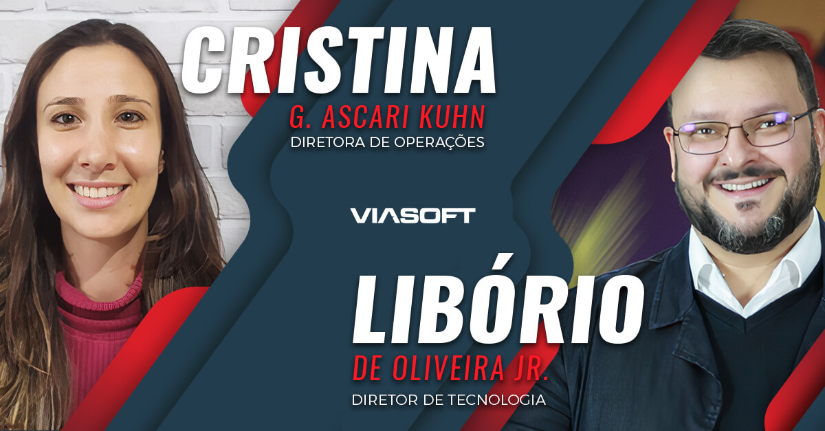 Viasoft anuncia nova diretora de operações e novo diretor de tecnologia