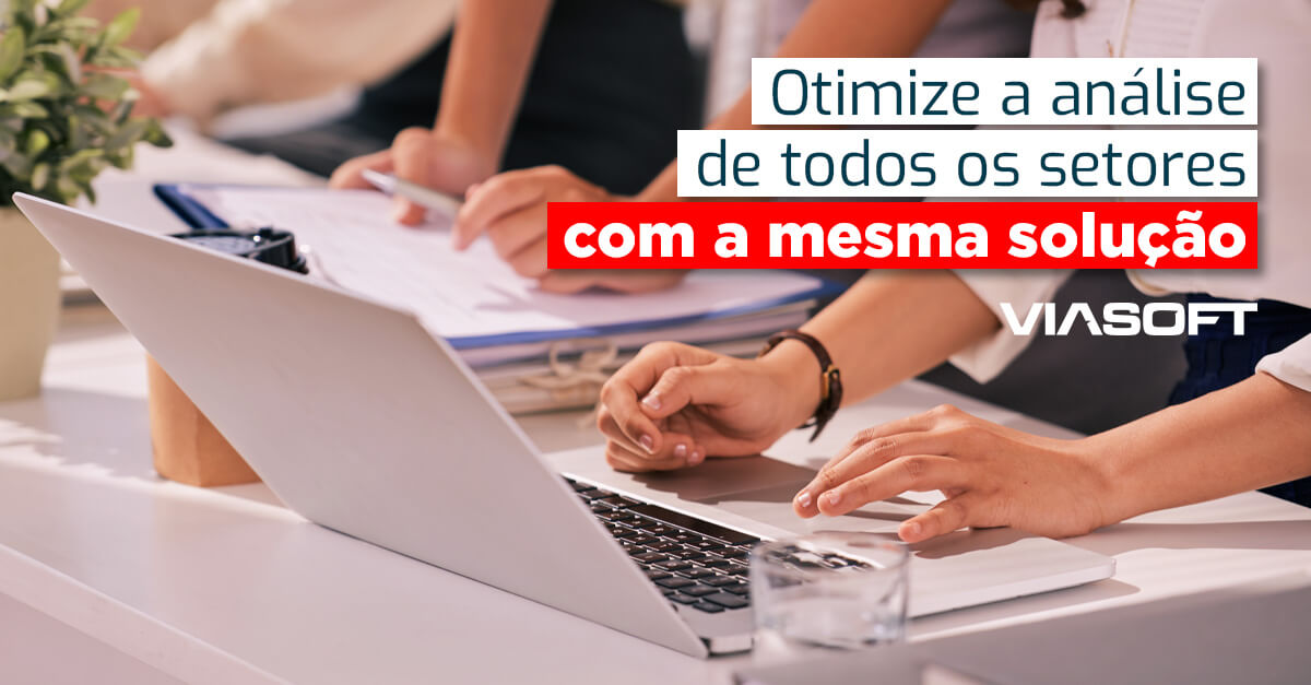 Otimize a análise de todos os setores com a mesma solução