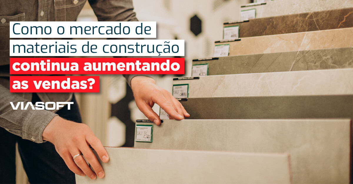 Como o mercado de materiais de construção continua aumentando as vendas?