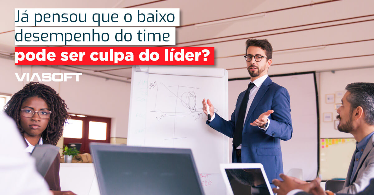 Já pensou que o baixo desempenho do time pode ser culpa do líder?