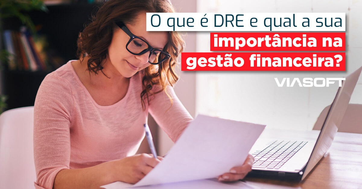 O que é DRE e qual a sua importância na gestão financeira?