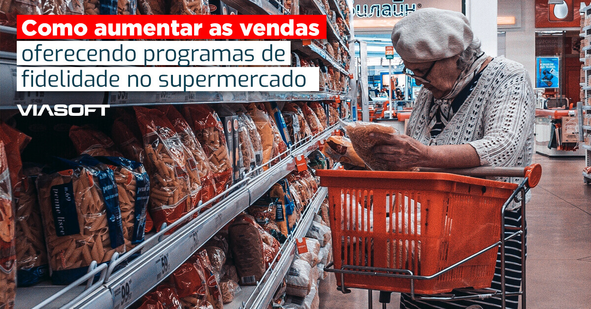 Como aumentar as vendas oferecendo programas de fidelidade no supermercado