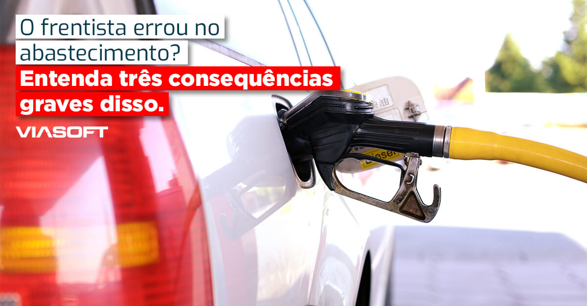 O frentista errou no abastecimento? Entenda três consequências graves disso